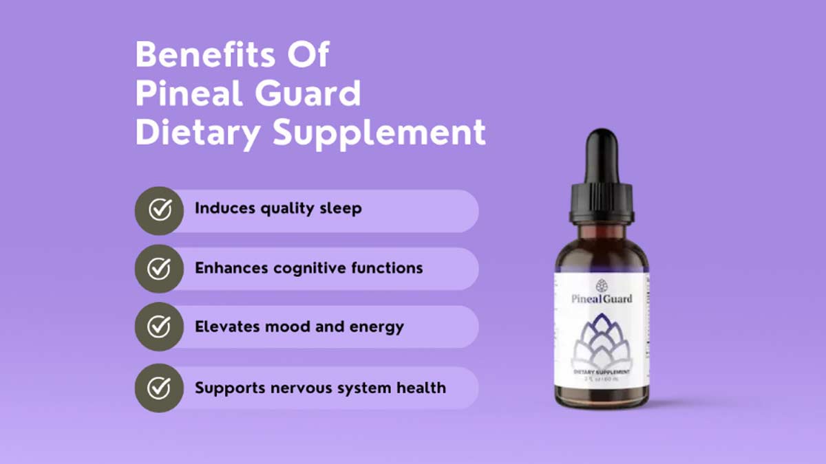 Benefits Of Consuming Pineal Guard